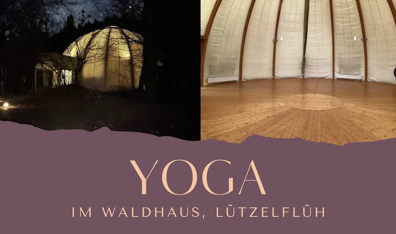 Yoga im Waldhaus Lützelflüh 2026